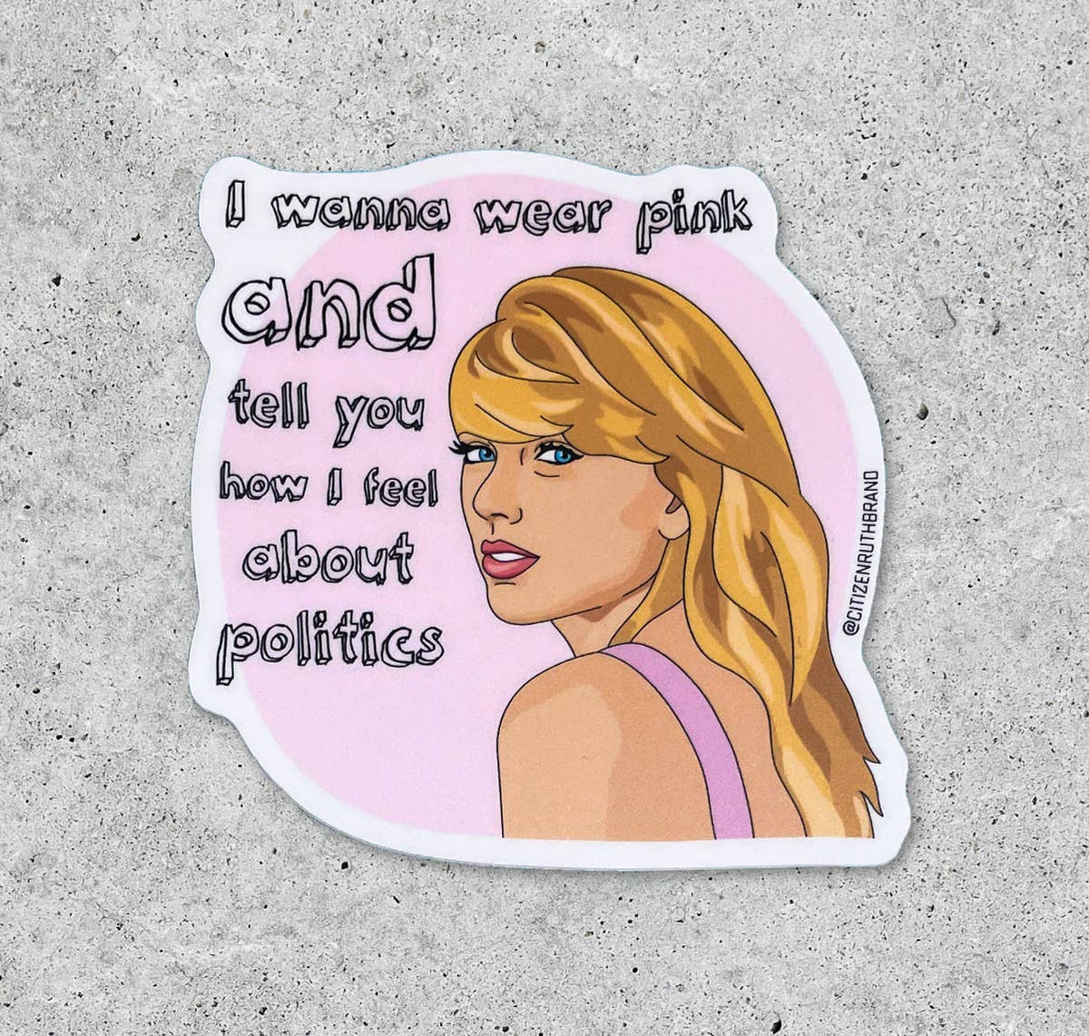 Sticker - Taylor Swift I Wanna Wear Pink