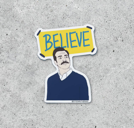 Sticker - Ted Lasso Believe