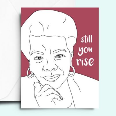 FemCards - Maya Angelou Card in Houston, TX